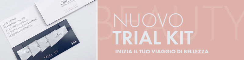 Trial kit - Prova i nostri prodotti gratuitamente